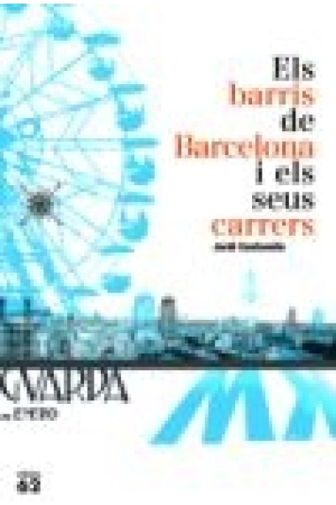 Els barris de Barcelona i els seus carrers