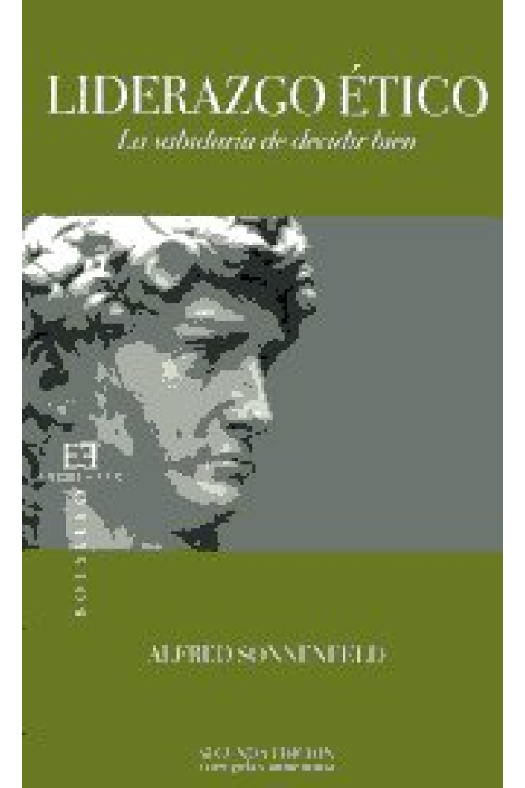 Liderazgo ético: la sabiduría de decidir bien