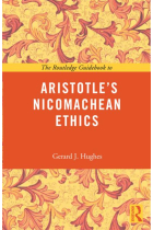 The Routledge guidebook to Aristotle's Nicomachean Ethics