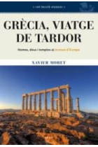 Grècia, viatge de tardor. Homes, déus i temples al bressol d'Europa