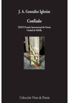 Confiado (XXXVI premio Internacional de Poesía Ciudad de Melilla)