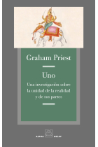 Uno: una investigación sobre la unidad de la realidad y de sus partes