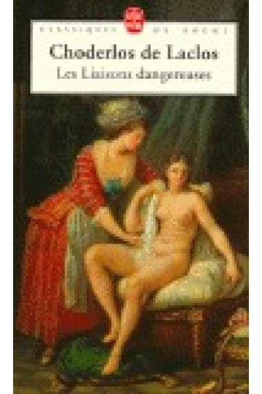 Les liaisons dangereuses