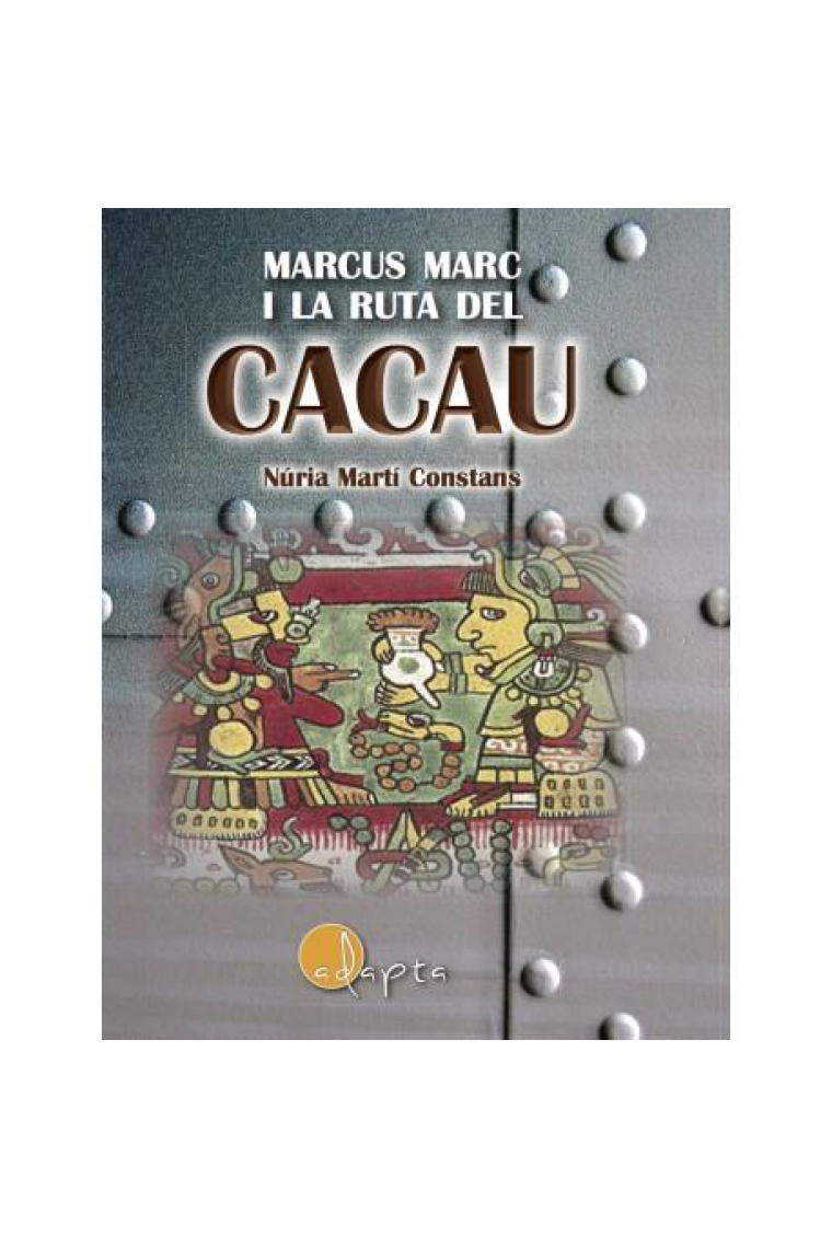 Marcus Marc i la ruta del Cacau