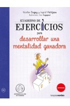 Cuaderno de ejercicios para desarrollar una mentalidad ganadora. ¡Desarrollo todo mi potencial!