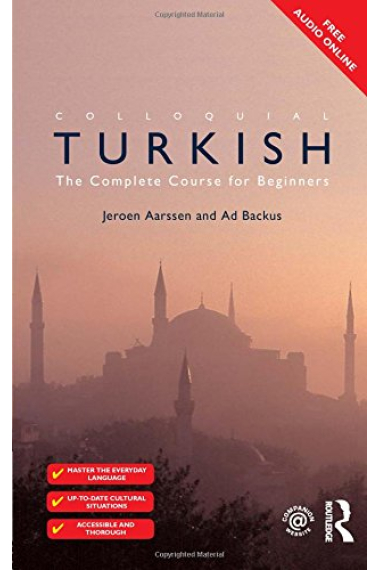 Colloquial Turkish: The Complete Course for Beginners (Free audio online)