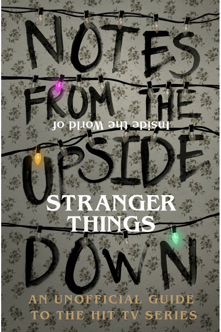 Notes from the Upside Down