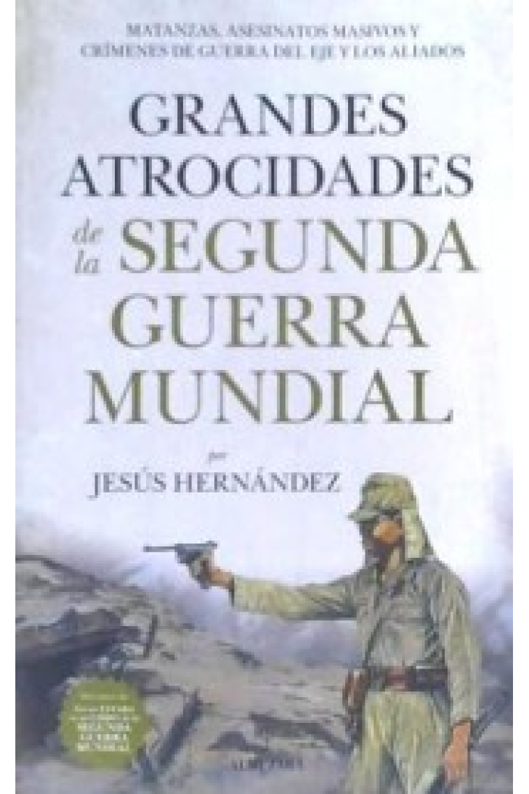 Grandes atrocidades de la Segunda Guerra Mundial