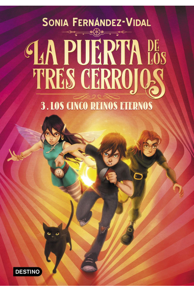 Los cinco reinos eternos (La puerta de los tres cerrojos 3)