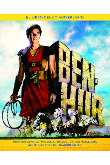 Ben-Hur. El libro del 60 aniversario