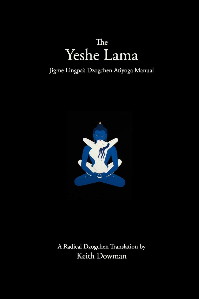 Yeshe lama: El manual de atiyoga del Dzogchen de Jigme Lingpa