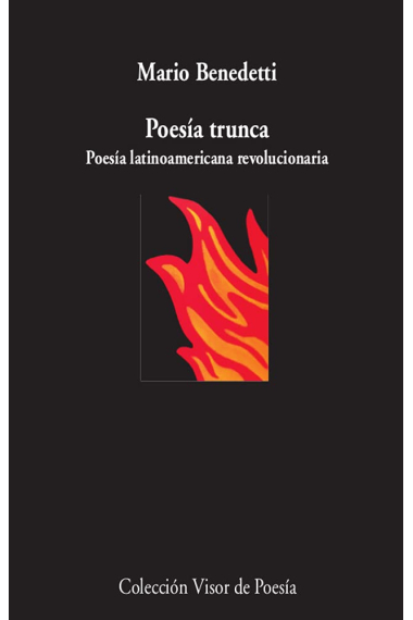 Poesía trunca. Poesía latinoamericana revolucionaria