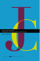 Cruces de fronteras: globalización, transnacionalidad y poshispanismo