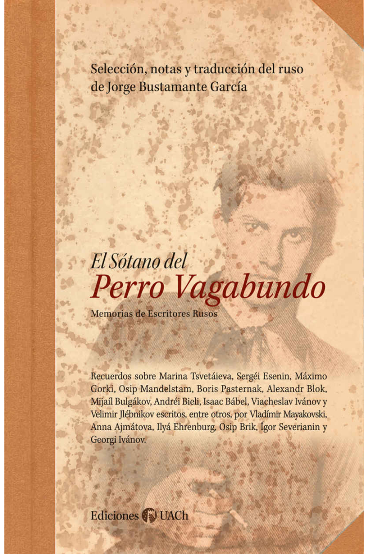 El Sótano del Perro Vagabundo (Memorias de escritores rusos)