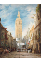 Romantic Spain: David Roberts and Genaro Pérez Villaamil