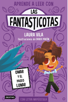 Las Fantasticotas 3. Omar y el paseo lunar