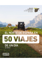 El norte de España en 50 viajes de un día