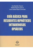 GUIA BASICA PARA RESIDENTES HIPNOTICOS INTRAVENOSOS OPIACEOS