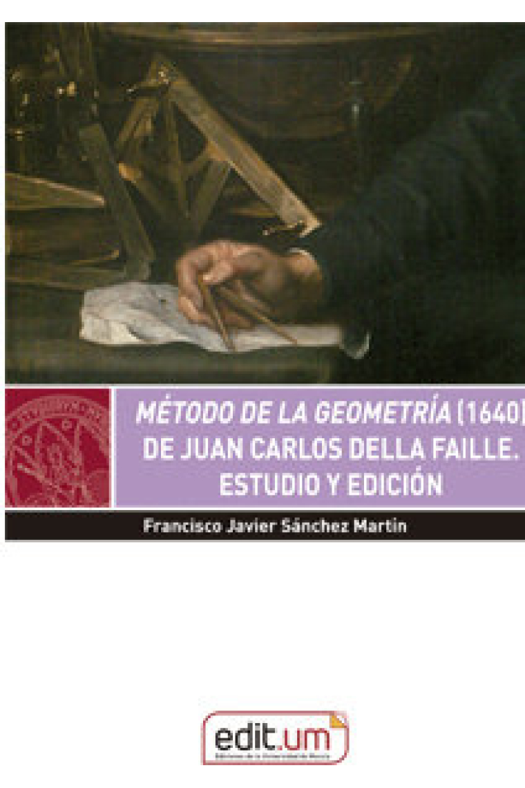 Método de la Geometría (1640) de Juan Carlos Della Faille.