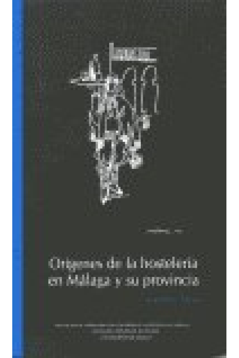 ORIGENES DE LA HOSTELERIA EN MALAGA Y SU PROVINCIA