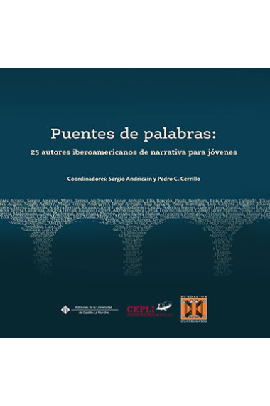 Puentes de palabras: 25 autores iberoamericanos de narrativa para jóvenes