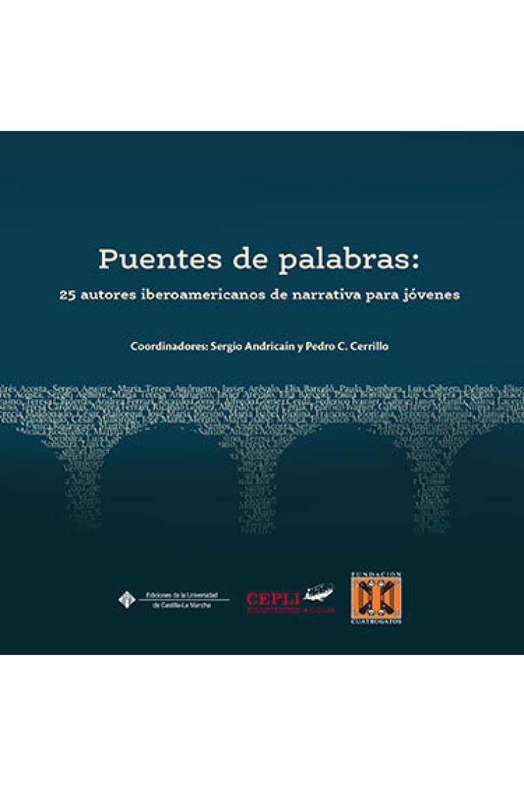 Puentes de palabras: 25 autores iberoamericanos de narrativa para jóvenes