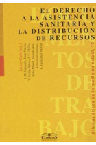 El derecho a la asistencia sanitaria y la distribución de recursos