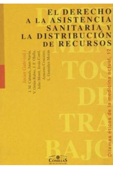 El derecho a la asistencia sanitaria y la distribución de recursos