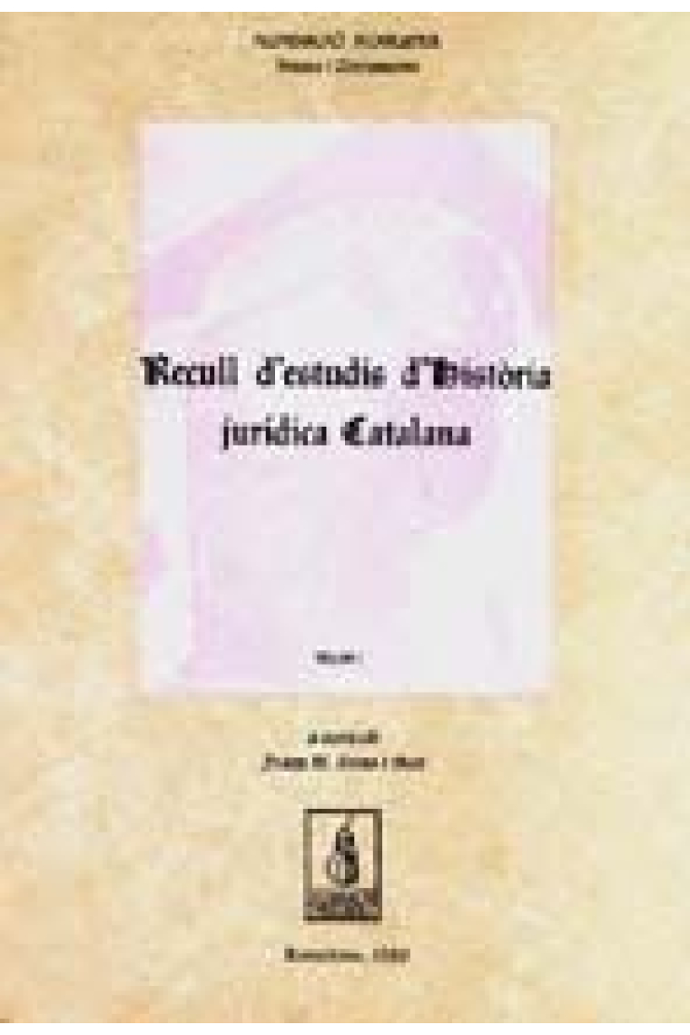 Recull d'estudis d'història jurídica catalana