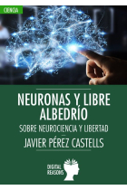 NEURONAS Y LIBRE ALBEDRÍO