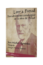 Leer a Freud. Descubrimiento cronológico de la obra de Freud