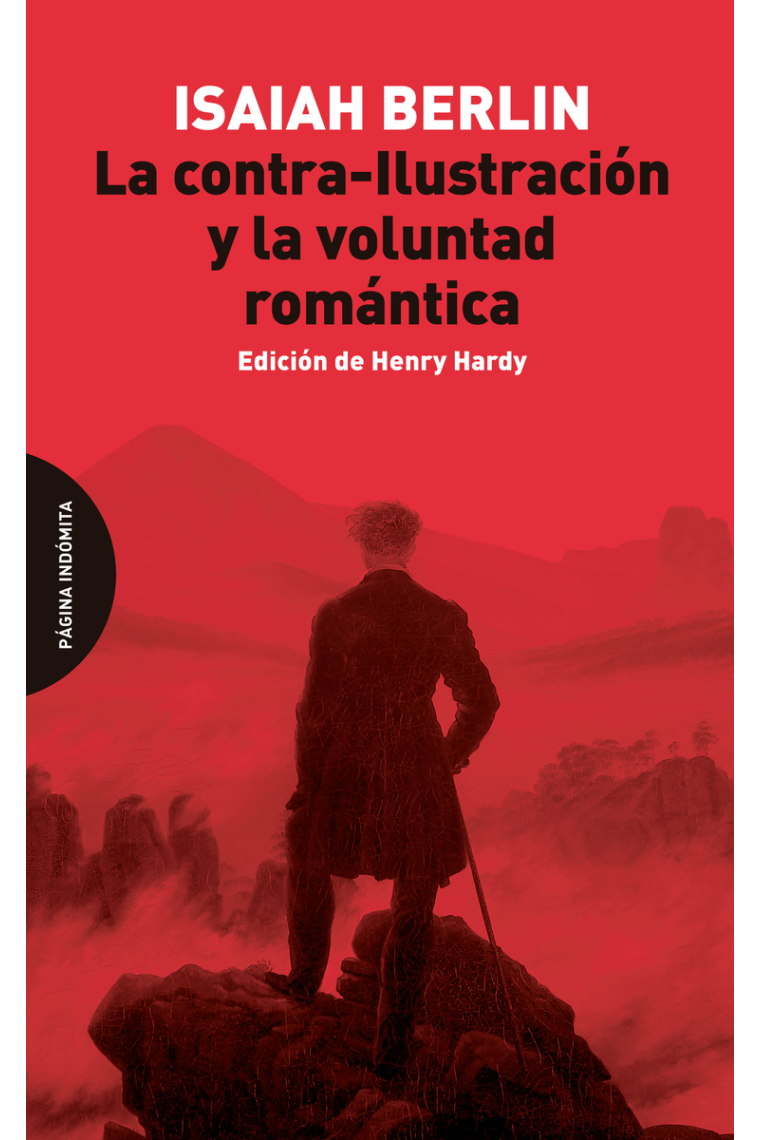 La contra-Ilustración y la voluntad romántica
