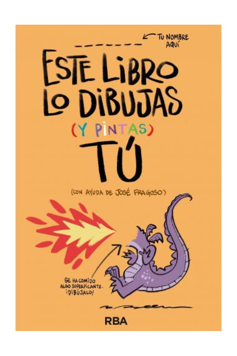 Este libro lo dibujas (y pintas) tú