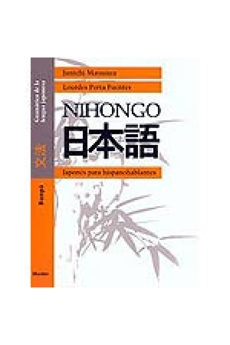 Nihongo. Gramática de la lengua japonesa. Japonés para hispanohablantes