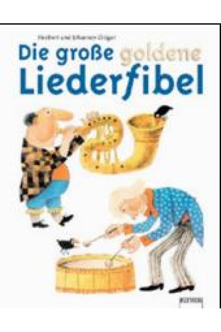 Die Grosse goldene Liederfibel