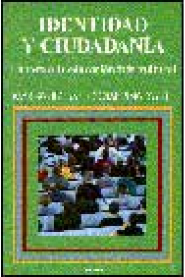 Identidad y ciudadanía. Un reto de la educación intercultural