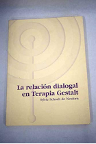 La relacion dialogal en terapia gestalt