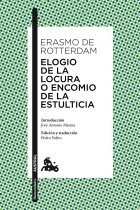 Elogio de la locura o encomio de la estulticia