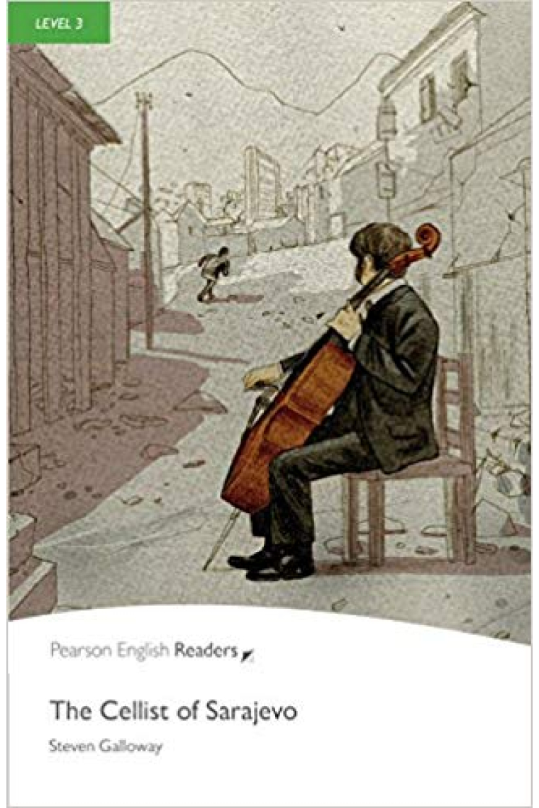 The Cellist of Sarajevo Reader and MP3 Pack: Level 3
