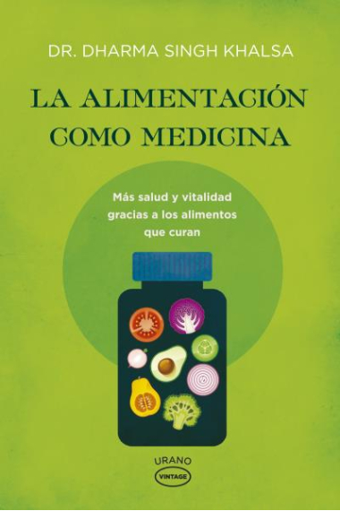 La alimentacion como medicina