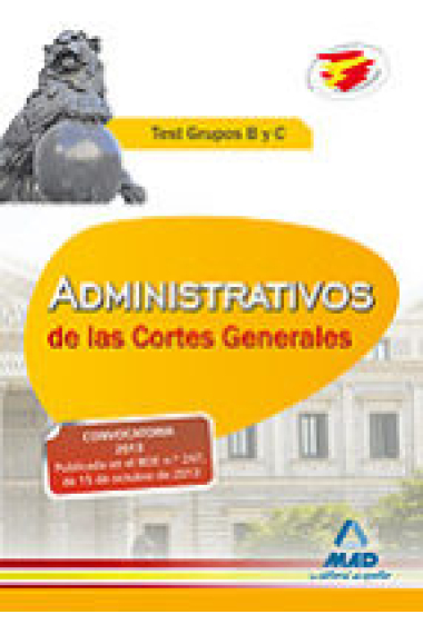 Administrativos de las Cortes Generales. Test Grupos B y C