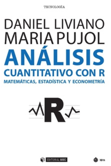 Análisis cuantitativo con R. Matemática, estadística y econometría