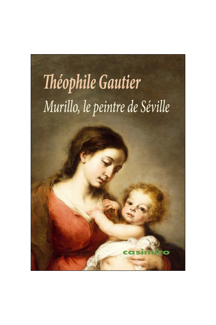 Murillo, le peintre de Séville