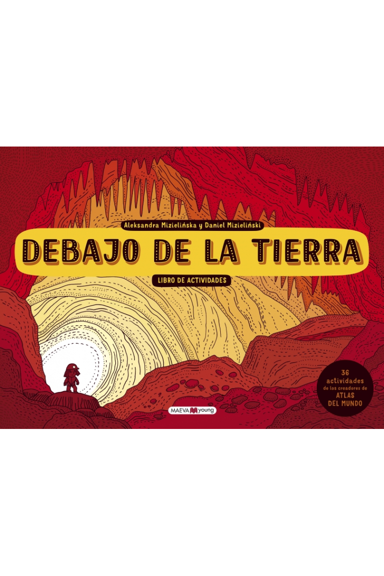Debajo de la tierra. Libro de actividades