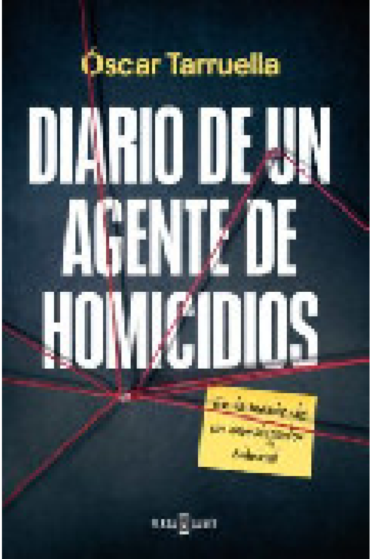 Diario de un agente de homicidios: En la mente de un investigador criminal