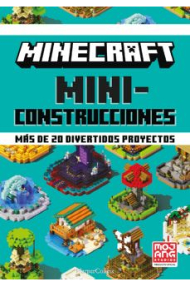 Minecraft Miniconstrucciones. Más de 20 divertidos proyectos