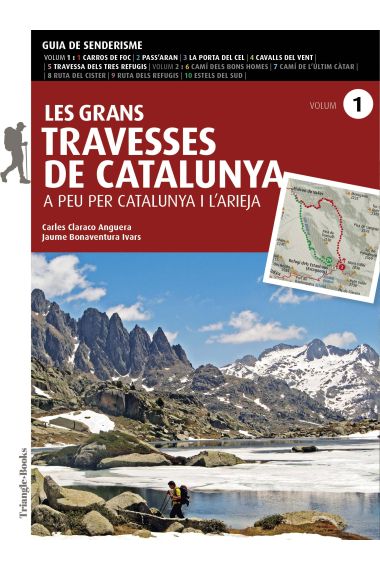 Les grans Travesses de Catalunya (volum 1). A peu per Catalunya i l'Arieja