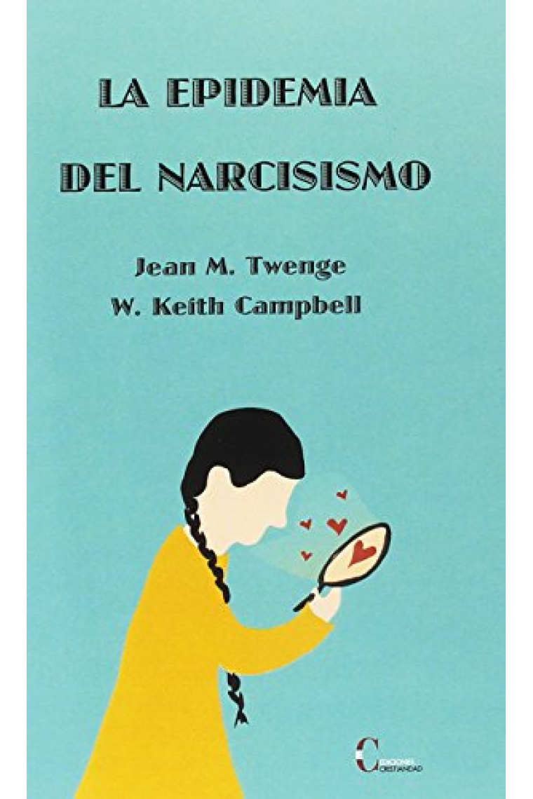 La epidemia del narcisismo