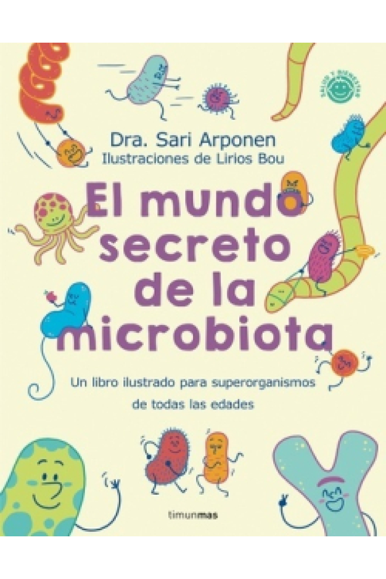 El mundo secreto de la microbiota