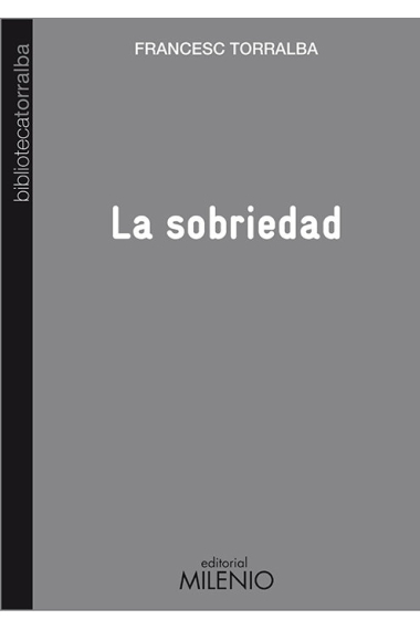 La sobriedad